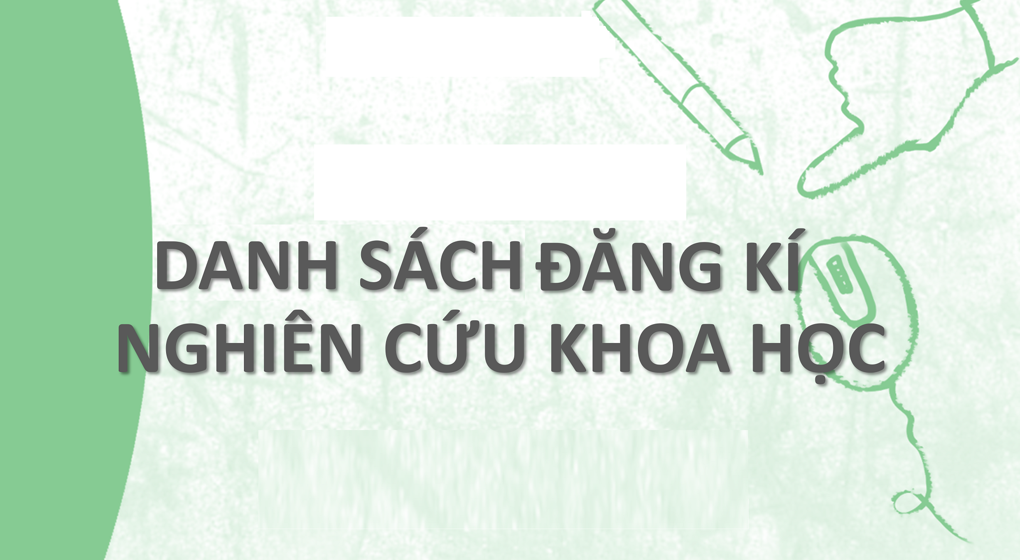 Thông báo danh sách đăng ký nhiệm vụ NCKH lần 1 năm học 2024-2025